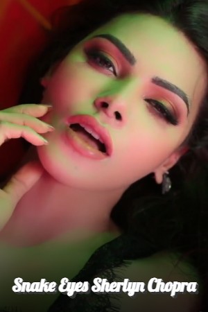 Snake Eyes - Sherlyn Chopra