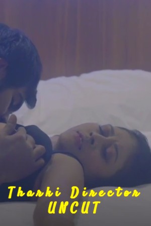 Tharki Director (Uncut)