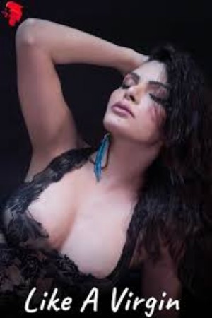 Like A Virgin - Sherlyn Chopra