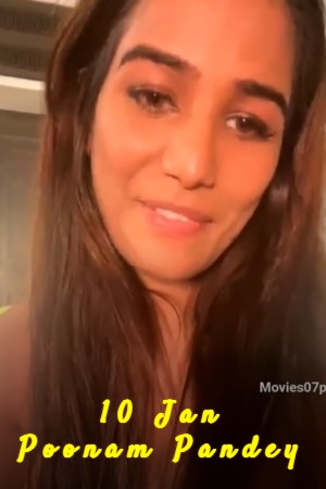 10 Jan Poonam Pandey Onlyfans Live