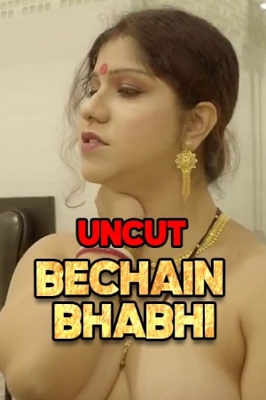 Bechain Bhabhi UNCUT
