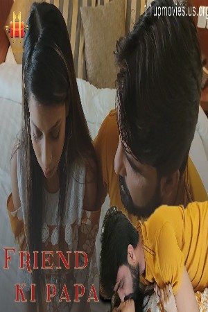 Friend Ki Papa