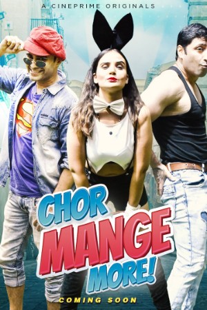 Chor Mange More