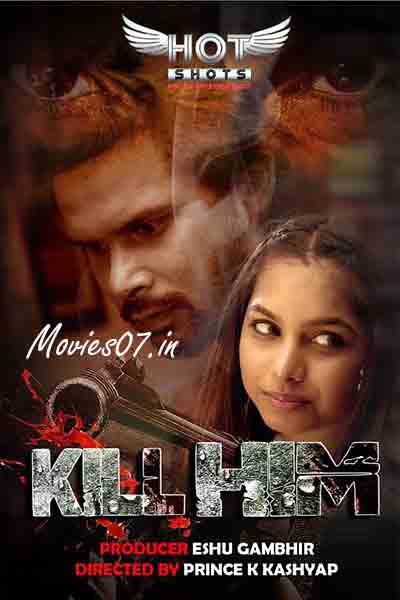 Kill Him - Hotshots