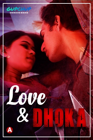 Love & Dhoka
