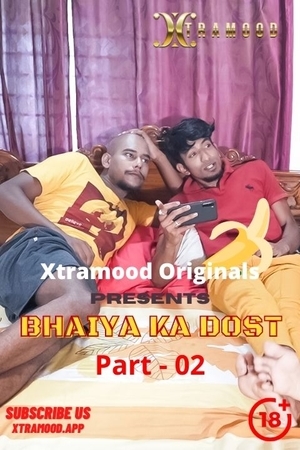 Bhaiya Ka Dost Part 02