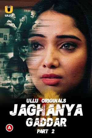 Jaghanya (Gaddar) Part - 2