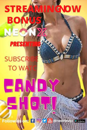 Candy Shot 2 UNCUT