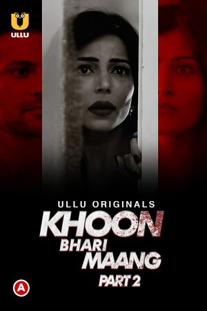 Khoon Bhari Maang – Part 2