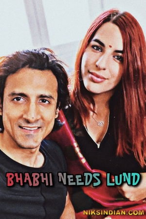 Bhabhi Needs Lund