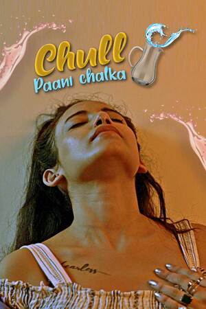 Chull - Paani Chalka