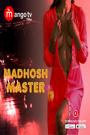 Madhosh Master