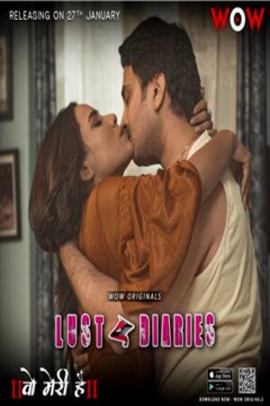 Lust Diaries - Wo Meri Hai 