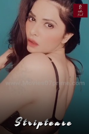 Striptease - Aabha Paul