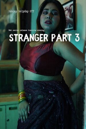 Stranger Part 3