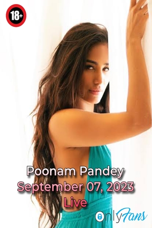 September 07, 2023 - Poonam Pandey Live