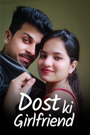 Dost Ki Girlfriend