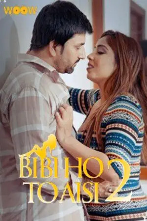 Bibi Ho To Aisi 2
