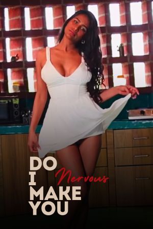 Do I Make You Nervous - Poonam Pandey