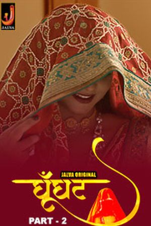 Ghunghat S01 - Jalva