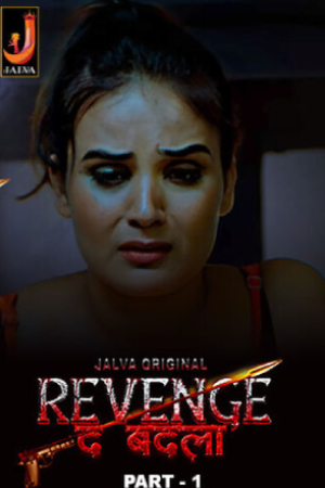 Renvenge The Badla S01 - Hindi - Jalva App