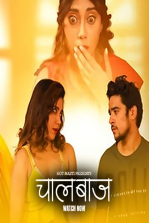 Chalbaaz -  HotMasti
