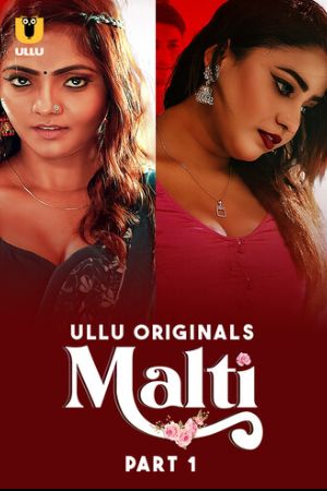 Malti S01 2024 - Hindi - Ullu App
