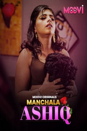 Manchala Ashiq S01 2024 - Hindi - Moovi App
