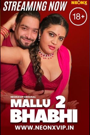 Mallu Bhabhi 2 2024 - Hindi - Neonx App