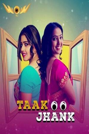 Taak Jhank S01 2024 - Hindi - Wow Entertainment App