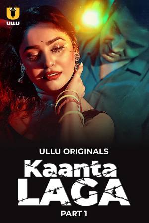 Kaanta Laga S01 2024 - Hindi - Ullu App