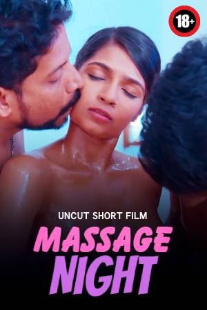 Massage Night 2024 - Hindi - Uncut Short Film