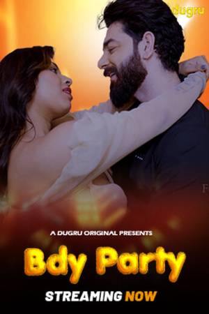 Bdy Party 2024 - Hindi - Dugru App