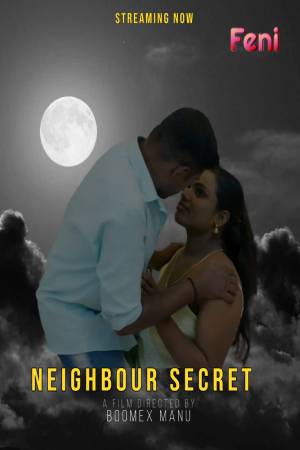 Neighbour Secret 2024 - Malayalam - Feni App Uncut