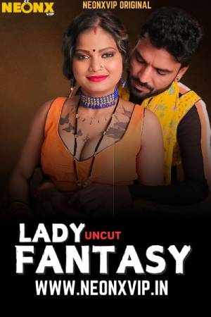 Lady Fantasy 2025 - Hindi - Neonx App