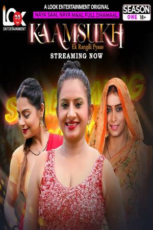 Kaam Sukh S01 2025 - Hindi - Look Entertainment App