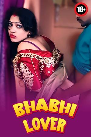 Bhabhi Lover 2025 - Hindi - Uncut Short Film