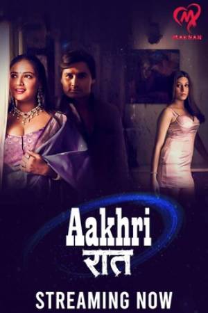 Aakhri Raat S01 2025 - Hindi - Makhan App