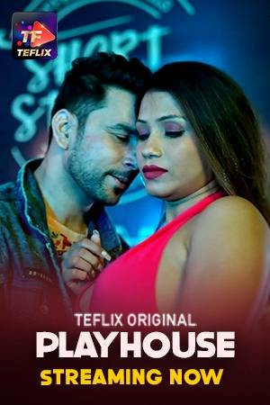 Play House S01 2025 - Hindi - Teflix App