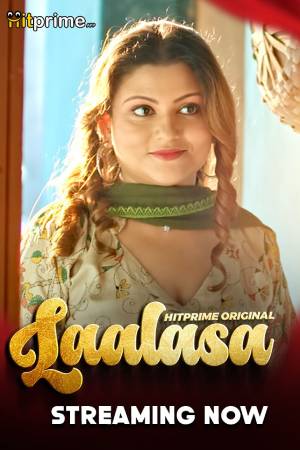 Laalasa S01 2025 - Hindi - Hitprime App
