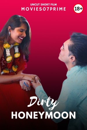 Dirty Honeymoon 2025 - Hindi - Uncut Short Film