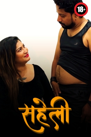 Sahelii 2025 - Hindi - Uncut Short Film