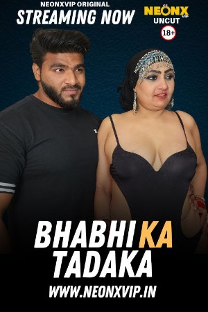 Bhabhi Ka Tadaka 2025 - Hindi - Neonx App