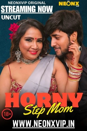 Horny Stepmom 2025 - Hindi - Neonx