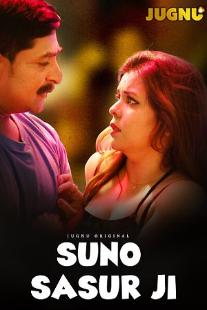 Suno Sasur Ji S01 2025 - Hindi - Jugnu App