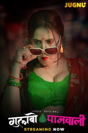 Gulaboo Panwali S01 2025 - Hindi - Jugnu App