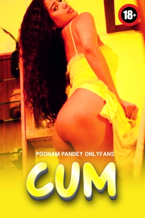 Cum 2025 - Hindi - Poonam Pandey Onlyfans