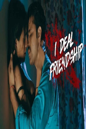 I Deal Friendship - PrimeFlix