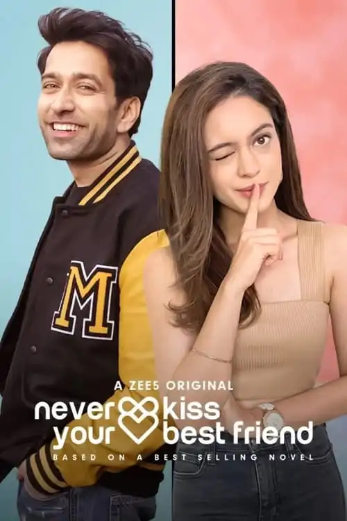Never Kiss Your Best Friend - Zee5 