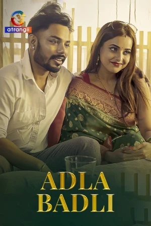 Adla Badli S01 2026 - Hindi - Atrangii App
